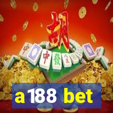 a188 bet